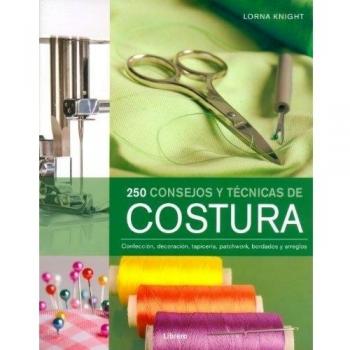 250 Consejos y técnicas de costura
