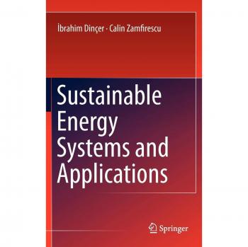 Sustainable Energy Systems and Applications: A Comprehensive Guide to Renewable Technologies and Implementation
