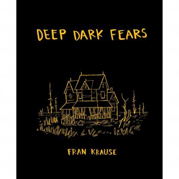 Deep Dark Fears