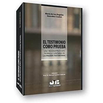 El testimonio como prueba: Una reconstrucción teórica y unitaria de la prueba testimonial: 75