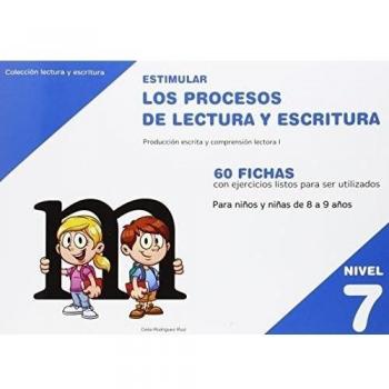 Estimular Los Procesos De Lectura Y Escritura. Nivel 7 - Edición 214