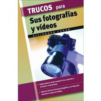Trucos Para Sus Fotografias y Videos