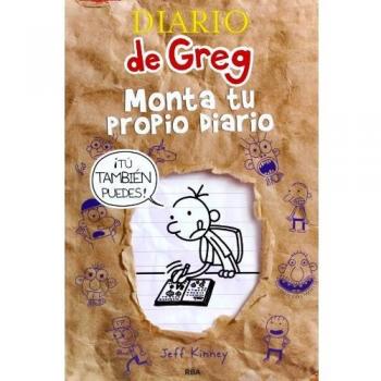 Diario de Greg - Monta tu propio diario: ¡Tú también puedes! - KINNEY, JEFF