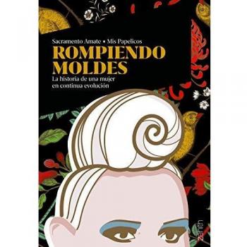 Rompiendo moldes: La historia de una mujer en continua evolución