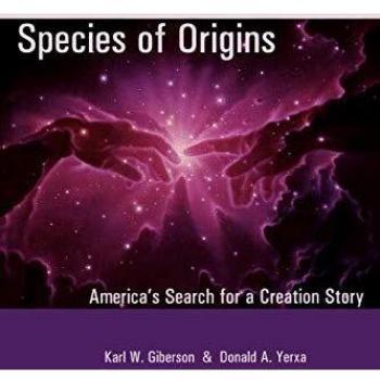 Species of Origins: America's Quest for Creation Narratives - American Intellectual Culture Edition