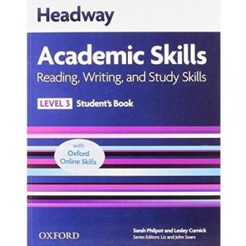 Headway Academic Skills 3 Reading, Writing, and Study Skills Student's Book with Oxford Online Skills