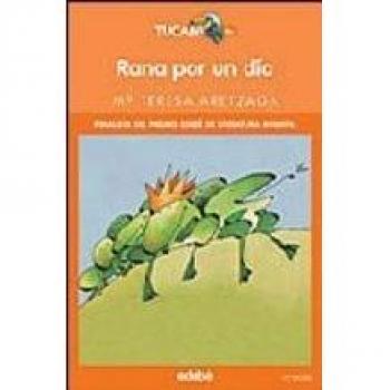 Rana Por Un Dia
