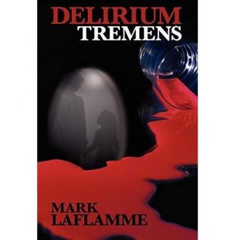 Delirium Tremens - Edición en Tapa Blanda con Contenido Adicional