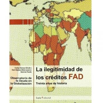 La ilegitimidad de los créditos FAD : treinta años de historia