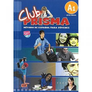 Club Prisma A1 - Libro de alumno + CD: Libro del alumno