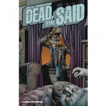 Dead, she said