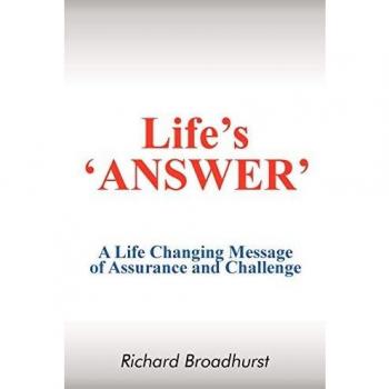 Mensaje Transformador de Vida: La Respuesta de la Vida - Aseguramiento y Desafío por Richard Broadhurst