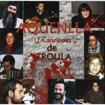 17 Canciones De Troula - A Quenlla