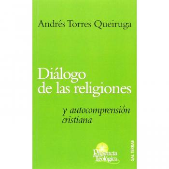 Diálogo de las religiones y autocomprensión cristiana: 143