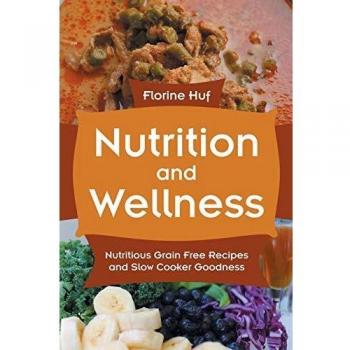 Recetas Nutritivas Sin Granos para Cocción Lenta: Bienestar y Nutrición