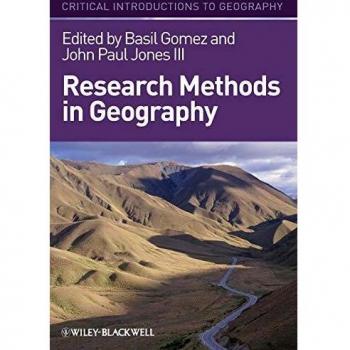 Research Methods in Geography: A Critical Introduction
