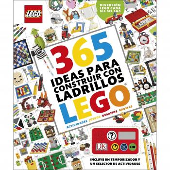 365 ideas para construir con ladrillos LEGO®: Diversión LEGO cada día del año - LIPKOWITZ, DANIEL