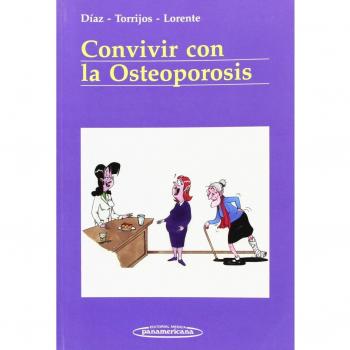 Convivir con la Osteoporosis