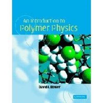 Comprehensive Guide to Polymer Physics: Fundamentals and Applications