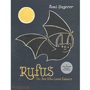Rufus the Bat Who Loved Colours