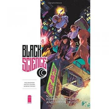 Black Science Volume 6: Forbidden Realms and Hidden Truths
