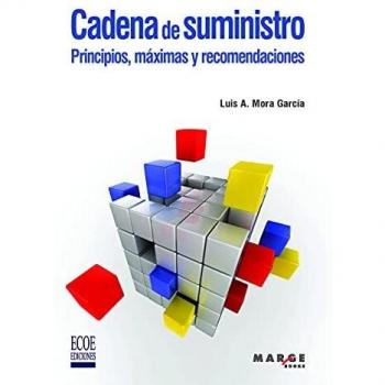 Cadena de suministro. Principios, máximas y recomendaciones: 0