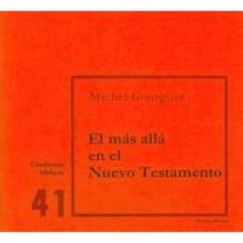 El más allá en el Nuevo Testamento: Cuaderno Bíblico 41 - Gourgues, Michel