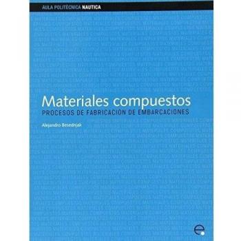 Materiales compuestos. Procesos de fabricación de embarcaciones