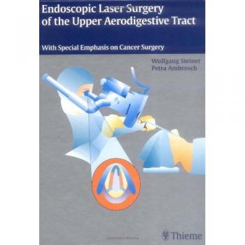 Endoscopic Laser Surgery of the Upper Aerodigestive Tract: With Special Emphasis on Tumor Surgery