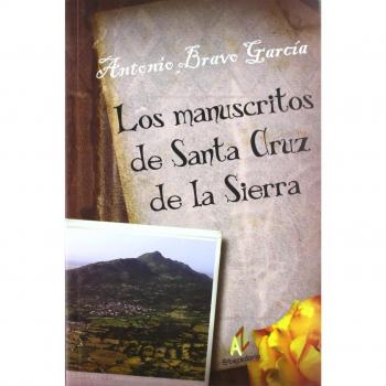 Los Manuscritos De Santa Cruz De La Sierra