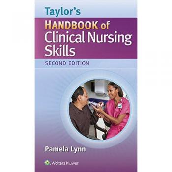 Clinical Nursing Skills Handbook with Access - Lippincott Williams & Wilkins Edition
