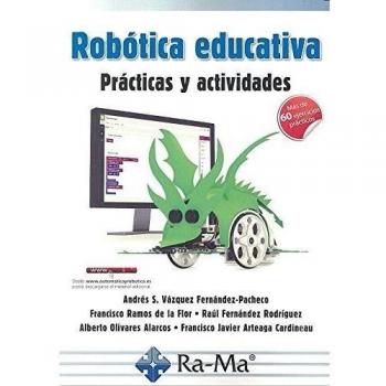 Robotica Educativa. Practicas Y Activida