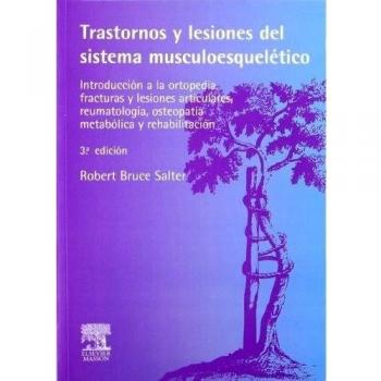 Trastornos y lesiones del sistema musculoesquelético
