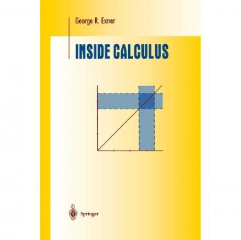 Inside Calculus: Comprehensive Undergraduate Mathematics Textbook (Paperback Edition)