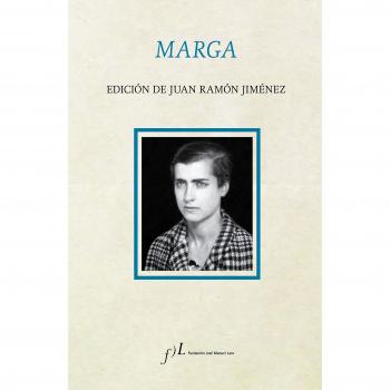 Marga: Edición de Juan Ramón Jiménez