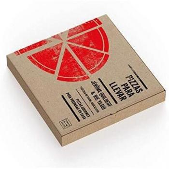 Pizzas para llevar: Prólogo de Carme Ruscadella