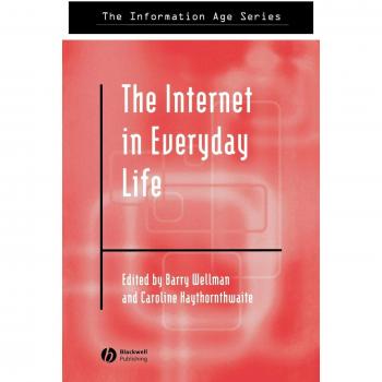 Everyday Internet: A Guide to Digital Life in the Information Age