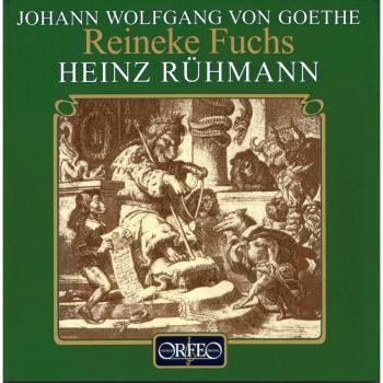 Reineke Fuchs: The Twelve Songs of the Animal Fable by Johann Wolfgang Goethe