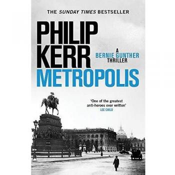 Metropolis: Bernie Gunther 14 - Novela de Philip Kerr en formato papel