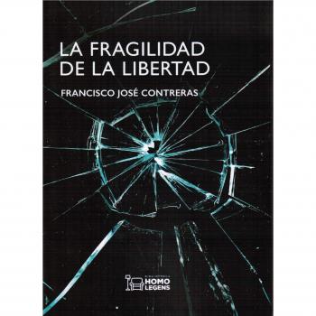 La fragilidad de la libertad