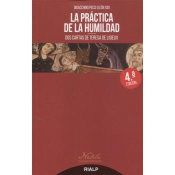 La práctica de la humildad: Dos cartas de Teresa de Lisieux