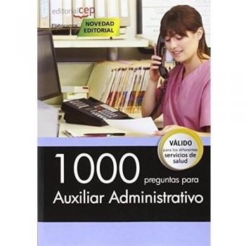 1000 preguntas para Auxiliar Administrativo