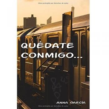 Quédate conmigo...