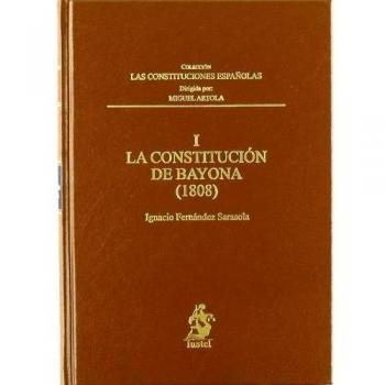 I. la Constitución de Bayona