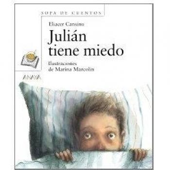 Julián tiene miedo - Cansino Eliacer