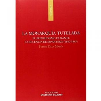 Monarquia tutelada la monografias
