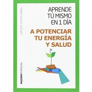 A Potenciar Tu Energía Y Salud