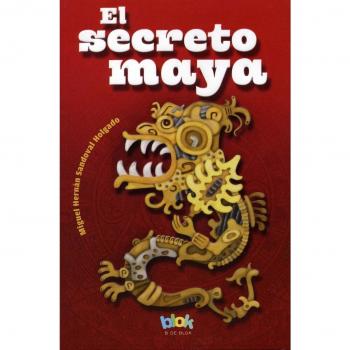 El secreto maya / The Mayan Secret
