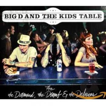 For The Damned, The D