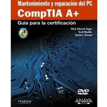 Mantenimiento y reparación del PC. CompTIA A+